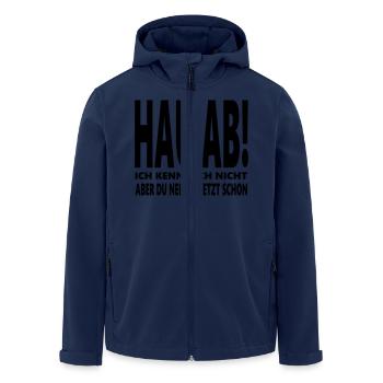 Hau ab! Du nervst lustige Sprüche schwarzer Humor - Recycelte Männer Softshell-Jacke von Stanley/Stella - Navy - Vorne - AI Model Male 185 light (185cm)