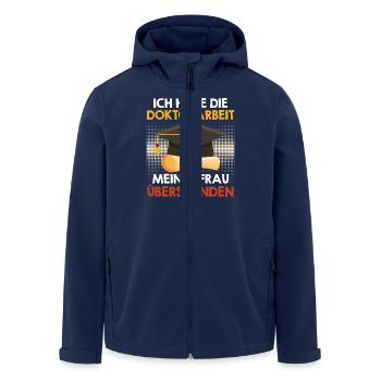 HABE DOKTORARBEIT MEINER FRAU ÜBERSTANDEN Lustig - Recycelte Männer Softshell-Jacke von Stanley/Stella - Navy - Vorne - AI Model Male 185 light (185cm)