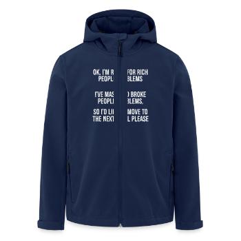 ok I'm ready for rich people problems I've mast - Recycelte Männer Softshell-Jacke von Stanley/Stella - Navy - Vorne - AI Model Male 185 light (185cm)