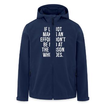 if your not making an effort don t be mad at the - Men’s Recycled Softshell Jacket by Stanley/Stella - navy - Front - AI Model Male 185 light (185cm)