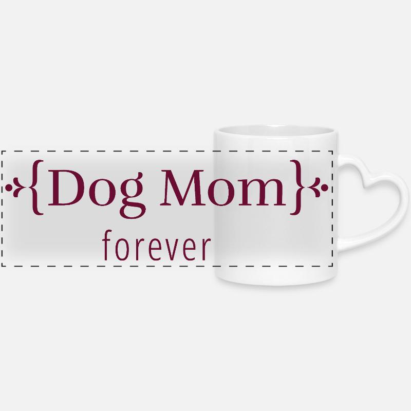Dog Mom Forever T-Shirt – Unconditional Love - Panoramic mug with heart handle - white