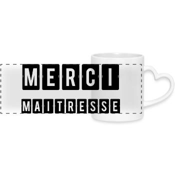 MERCI. MAÎTRESSE. MAÎTRE. MERCI MAÎTRESSE - Mug panoramique avec anse en forme de cœur - blanc - Devant