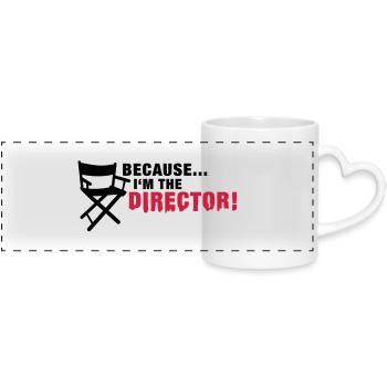 because_im_the_director__f2 - Mug panoramique avec anse en forme de cœur - blanc - Devant