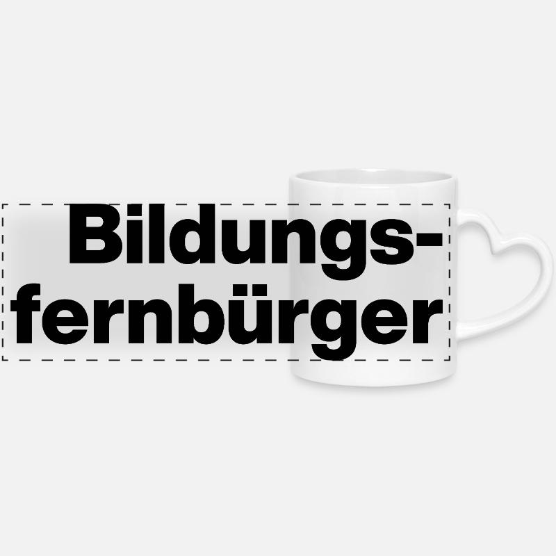 BILDUNGSFERNBÜRGER. STUPID PEOPLE, SARCASM - Panoramic mug with heart handle - white