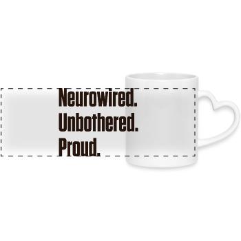 Neurowired Unbothered Proud ND Pride - Panoramic mug with heart handle - white - Front