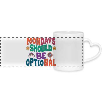 Mondays should be optional - Panoramic mug with heart handle - white - Front