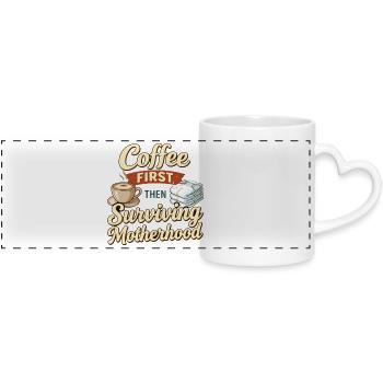 Erst Kaffee, dann Mutter-Humor überleben - Panoramatasse mit Herzhenkel - Weiß - Vorne