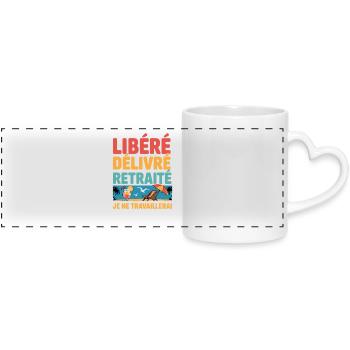 Ruhestand veröffentlicht, geliefert – Humorarbeit, Abschied - Panoramatasse mit Herzhenkel - Weiß - Vorne