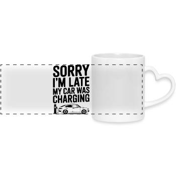 Sorry I’m Late My Car was Charging - Panoramic mug with heart handle - white - Front