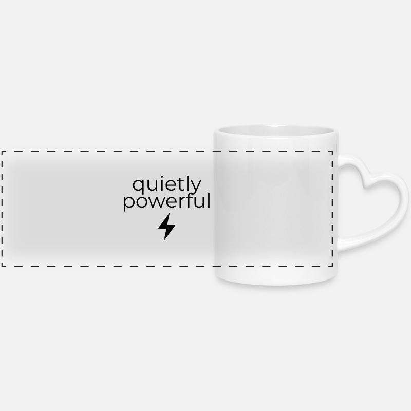 quietly powerful - Panoramic mug with heart handle - white