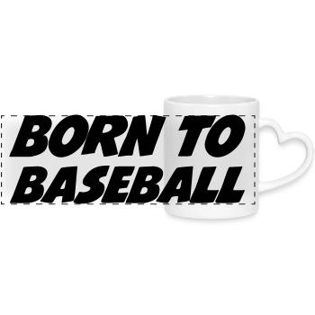 Born to Baseball - Panoramic mug with heart handle - white - Front