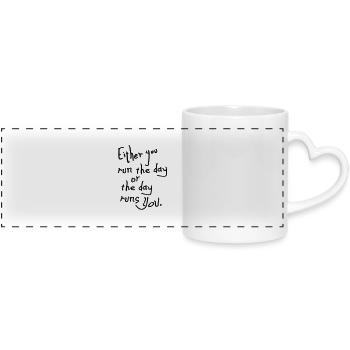 The day runs you quotes - Panoramic mug with heart handle - white - Front