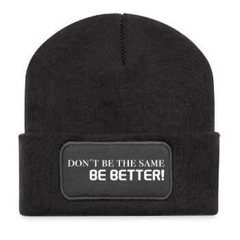 dictons de motivation - ne soyez pas les mêmes, soyez meilleurs - Beanie recyclé à patch - charbon - Devant