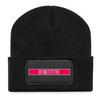 Be Kind It's Free Kindness Statement Saying - Recycled Patch Beanie - black - Front