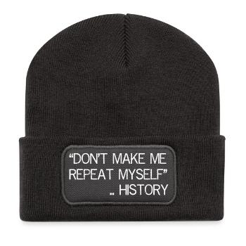 don't make me repeat myself history - Recycled Patch Beanie - dark grey - Front