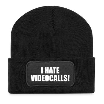 I hate video calls. - Recycled Patch Beanie - black - Front