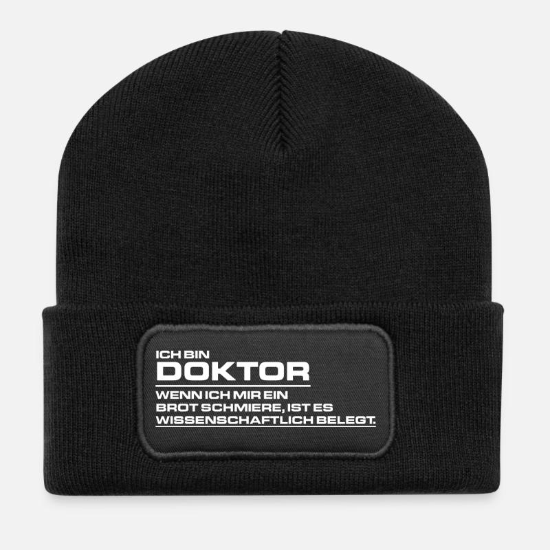 Ich bin Doktor - Wenn ich mir ein Brot schmiere - - Recycelte Patch Beanie - Schwarz