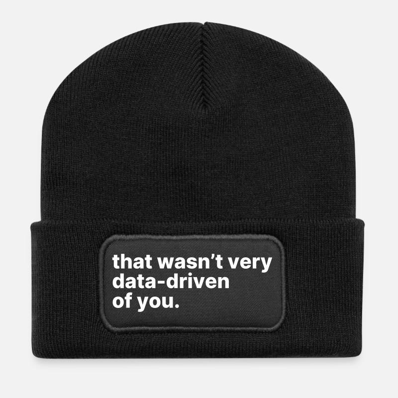 That Wasn't Very Data Driven Of You - Recycled Patch Beanie - black