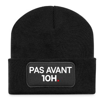 PAS AVANT 10H – T-shirt humour travail - Beanie recyclé à patch - noir - Devant
