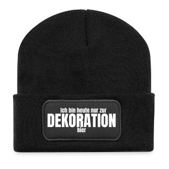 Ich bin heute nur zur Dekoration hier  - Recycelte Patch Beanie - Schwarz - Vorne