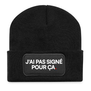 J'ai pas signé pour ça - Beanie recyclé à patch - noir - Devant