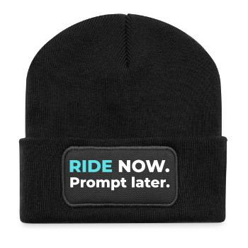 Ride now. Prompt later. – Design in Cyan - Recycelte Patch Beanie - Schwarz - Vorne