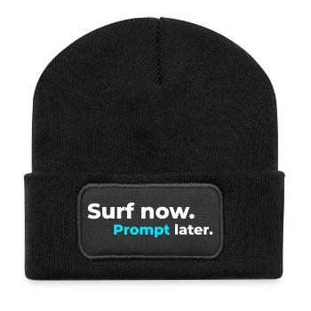 Surf now. Prompt later. – Surfer Spirit - Recycelte Patch Beanie - Schwarz - Vorne
