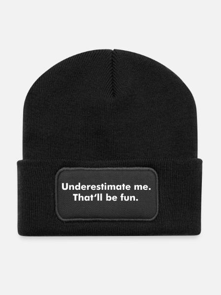 Sous-estimer moi. Ce sera amusant. - Beanie recyclé à patch - noir