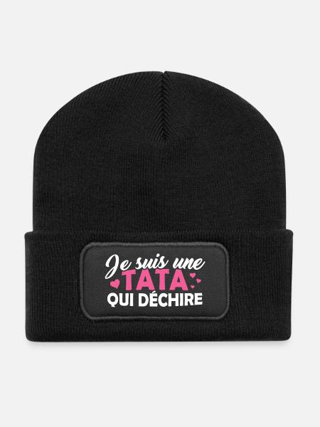 Tshirt pour Tante - Je suis une Tata qui déchire - Beanie recyclé à patch - noir