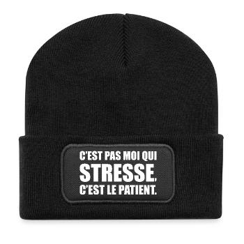 C’est pas moi qui stresse, c’est le patient - Beanie recyclé à patch - noir - Devant
