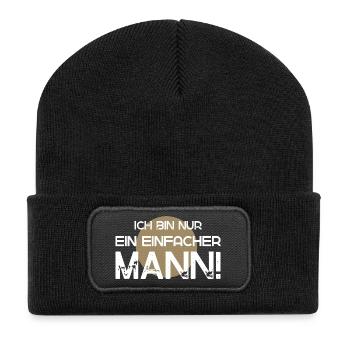 Ich bin nur ein einfacher Mann - Recycelte Patch Beanie - Schwarz - Vorne