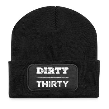 Dirty 30 30. Geburtstag - Recycelte Patch Beanie - Schwarz - Vorne
