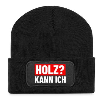 Holz? Kann ich Holzfäller Waldarbeiter Forstwirt - Recycelte Patch Beanie - Schwarz - Vorne