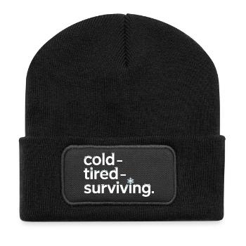 cold tired surviving winter saying for - Recycled Patch Beanie - black - Front