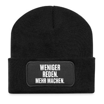 Weniger Reden Mehr Machen - Recycelte Patch Beanie - Schwarz - Vorne