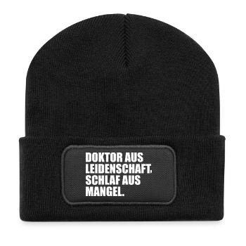 Doktor aus Leidenschaft, Schlaf aus Mangel - Recycelte Patch Beanie - Schwarz - Vorne