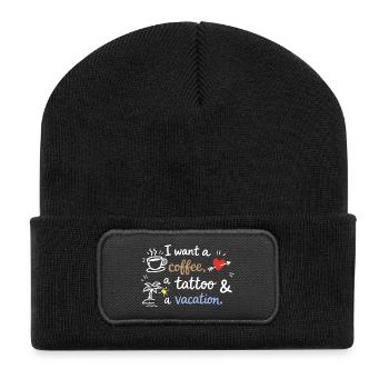 I Want a Coffee, a Tattoo and a Vacation - Recycelte Patch Beanie - Schwarz - Vorne