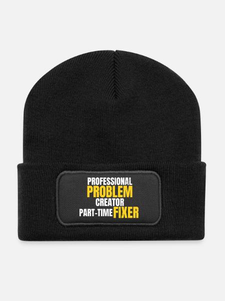 Professional Problem Creator Funny Workwear Design - Recycled Patch Beanie - black