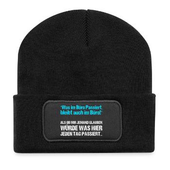 Was im Büro Passiert bleibt auch im Büro - Recycelte Patch Beanie - Schwarz - Vorne