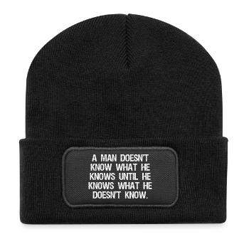 a man doesn't know what he knows until he - Recycelte Patch Beanie - Schwarz - Vorne
