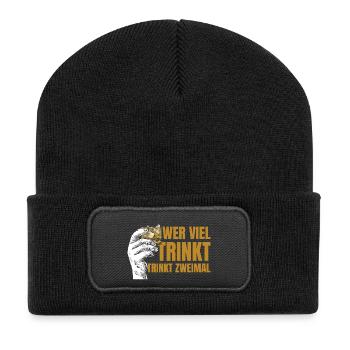 Wer Viel Trinkt Trinkt Zweimal Lustig Shirt - Recycelte Patch Beanie - Schwarz - Vorne