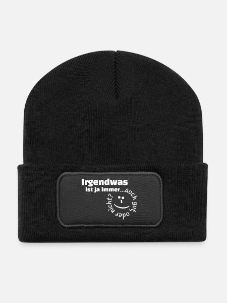 Irgendwas ist ja immer...auch gut, oder nicht? - Recycelte Patch Beanie - Schwarz