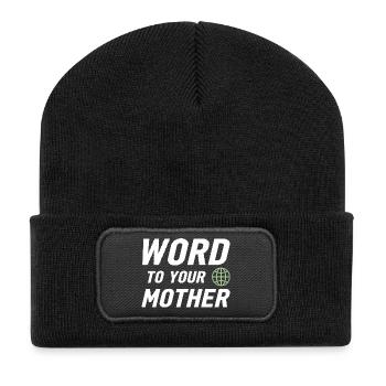 Word to Your Mother Retro Urban Global Design - Recycled Patch Beanie - black - Front