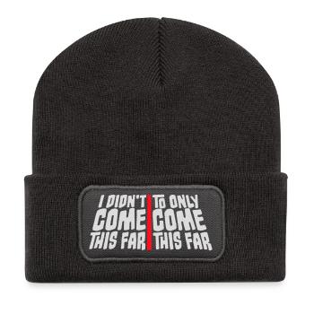 I Didn't Come This Far To Only Come This Far Motto - Recycled Patch Beanie - dark grey - Front