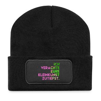 Ich verachte eure Kleinkunst zutiefst. - Recycelte Patch Beanie - Schwarz - Vorne