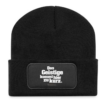 Zitat Das Geistige kommt hier zu kurz - Recycelte Patch Beanie - Schwarz - Vorne
