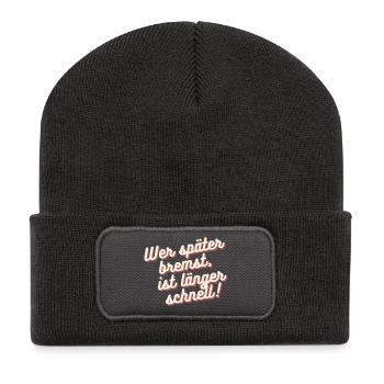 Wer später bremst, ist länger schnell - Recycelte Patch Beanie - Dunkelgrau - Vorne