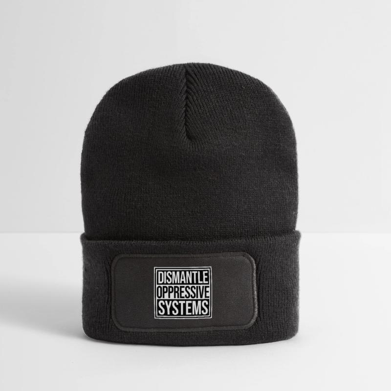Dismantle Oppressive Systems Activism Statement Recycled Patch Beanie