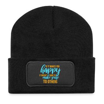 If Makes You Happy Sense Others Spruch Glück Frei - Recycelte Patch Beanie - Schwarz - Vorne