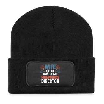 Wife Of An Awesome Fireworks Director 4th Of July - Recycled Patch Beanie - black - Front